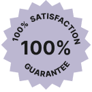 100% Satisfaction Guarantee*